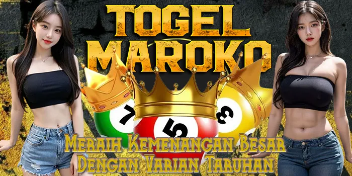 Togel Maroko – Meraih Kemenangan Besar Dengan Varian Taruhan