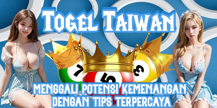 Togel Taiwan – Menggali Potensi Kemenangan Dengan Tips Terpercaya